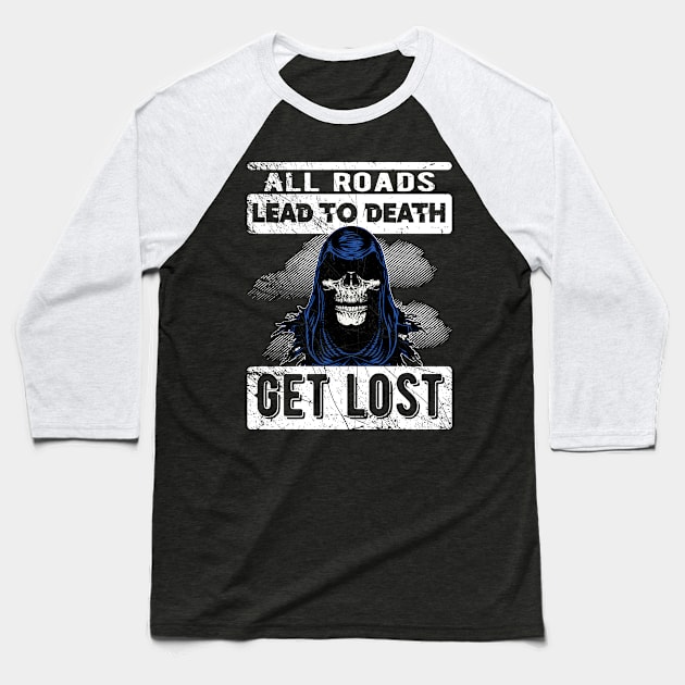 get lost Baseball T-Shirt by HB Shirts